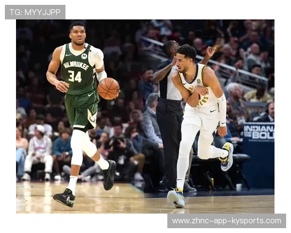 字母哥连续回合冲刺，密尔沃基雄鹿体能占优